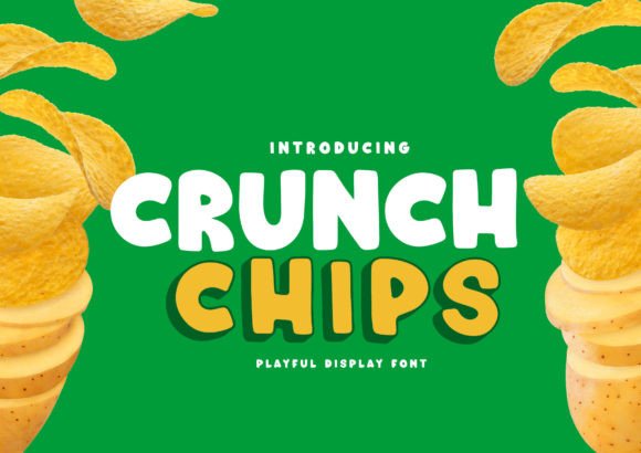 Crunch Chips: A Playful Font That Adds Flavor to Your Designs