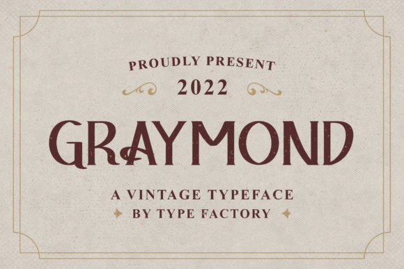 Graymond: A Vintage Display Font for Strategic Branding and Creative Communication