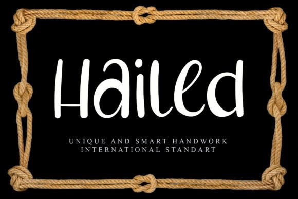 Hailed: A Unique and Elegant Font for Modern Design