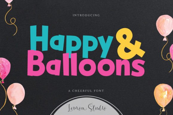 Happy Balloons: The Cheerful Font That Brightens Every Design
