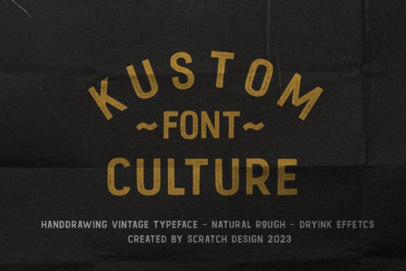 Kustom Culture: A Vintage Font with a Timeless Appeal