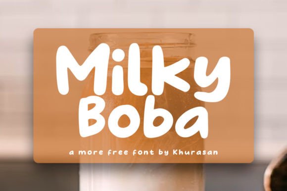 Milky Boba: A Stylish Display Font for Modern Designers