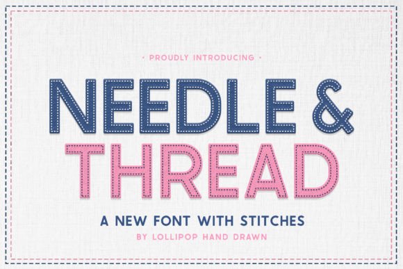 Needle and Thread: A Playful Yet Legible Display Font for Modern Design