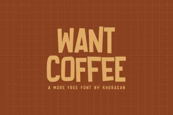 Want Coffee and Want Coffee Font: A Stylish Addition to Modern Design Projects